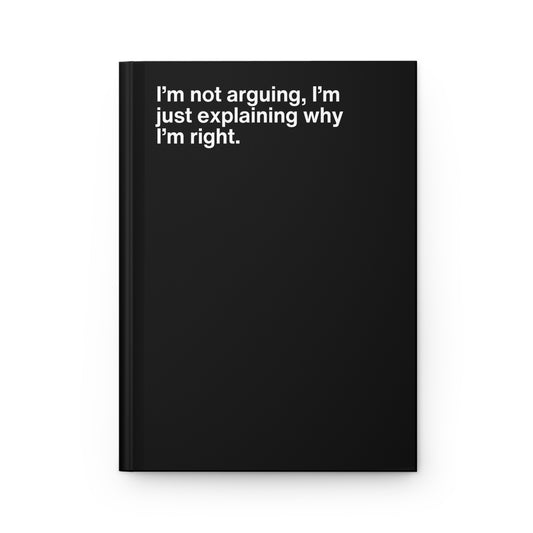 Not Arguing Journal